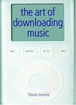 The Art Of Downloading Music