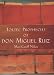 The Toltec Prophecies of Don Miguel Ruiz by Mary Carroll Nelson, Don Miguel Ruiz