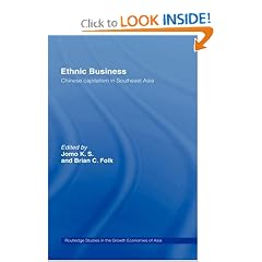 Ethnic Business: Chinese Capitalism in Southeast Asia (Routledgecurzon Studies in the Growth Economies of Asia): K. S. Jomo, Brian C. Folk