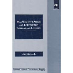 Management Careers and Education in Shipping and Logistics (Plymouth Studies in Contemporary Shipping)