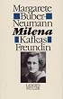 Milena. Kafkas Freundin
