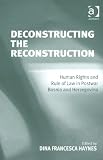 Deconstructing the Reconstruction