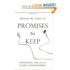 Promises to Keep: Technology, Law, and the Future of Entertainment (Stanford Law Books)
