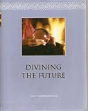 Divining the Future