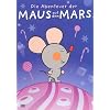 Die Abenteuer der Maus auf dem Mars