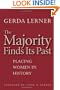 The Majority Finds Its Past: Placing Women in History