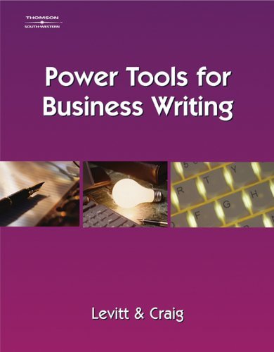 Power Tools for Business Writing: 1st (First) Edition