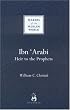 Ibn Arabi (Makers of the Muslim World)