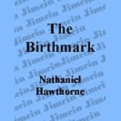 The Birthmark | [Nathaniel Hawthorne]