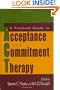 A Practical Guide to Acceptance and Commitment Therapy