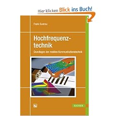 Hochfrequenztechnik: Grundlagen der mobilen Kommunikationstechnik