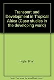 Transport and development in tropical Africa