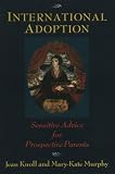 International Adoption: Sensitive Advice for Prospective Parents