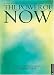 The Power of Now: 2006 Engagement Calendar
