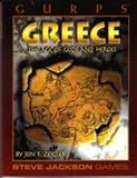 GURPS Greece: The Age of Gods and Heroes GURPS Greece: The Age of Gods and Heroes