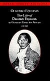 The Interesting Narrative of the Life of Olaudah Equiano: Written by Himself (The Bedford Series in History and Culture)
