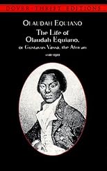 The Interesting Narrative of the Life of Olaudah Equiano: Written by Himself (The Bedford Series in History and Culture)