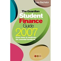 The "Guardian" Student Finance Guide: From Loans to Landlords, the Essential Handbook