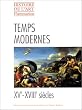 Temps modernes xve xviiie siecles (broche)