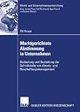 Dr Dre in the book Marktgerichtete Abstimmung in Unternehmen: Bedeutung und Gestaltung der Schnittstelle von Absatz- und Beschaffungsmanagement (Markt- und ... / Markets and Organisations) (German Edition)