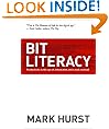 Bit Literacy: Productivity in the Age of Information and E-mail Overload