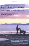 Buy : The Saga of Ring of Bright Water: The Enigma of Gavin Maxwell