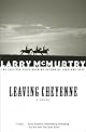 LEAVING CHEYENNE : A Novel