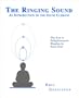 The Ringing Sound : An Introduction to the Sound Current