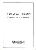 Le Général Sharon : Une logique de massacre