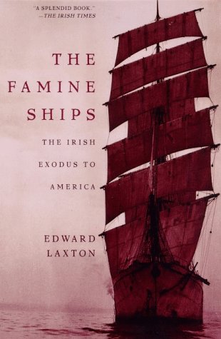 The Famine Ships: The Irish Exodus to America under Potato Famine in The Books Store