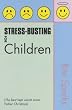 Stress-busting for Children: The Best-kept Secret Since Father Christmas
