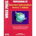 Professional Nt Internet Information Server 2 Administration (Revolutionary)