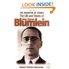 The Inventor of Stereo,: The Life and Works of Alan Dower Blumlein