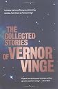 The Collected Stories of Vernor Vinge