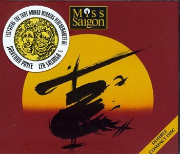 CD-Charts  Music : Miss Saigon [Original London Cast]