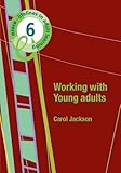 Working with young adults