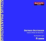 Buxtehude: Complete Works for Organ, Vol. 1