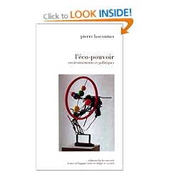 L�co - pouvoir: Environnements et politiques (Textes � lappir. S�r. �cologie et soci�t�)