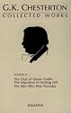 Collected Works of G. K. Chesterton: The Club of Queer Trades : The<BR> Man Who Was Thursday : The Ball and the Cross : The Napoleon of Notting Hill