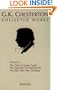 Collected Works of G. K. Chesterton: The Club of Queer Trades : The<BR>                                Man Who Was Thursday : The Ball and the Cross : The Napoleon of Notting Hill