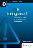 Risk Management: Helping Director's to Control the Risks That Threaten You and Your Business (IOD Director's Guide)