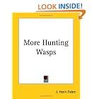 Click here to buy More Hunting Wasps by  Jean-Henri Fabre.