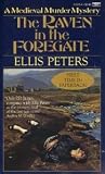The Raven in the Foregate (Brother Cadfael Mysteries)