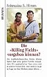 Die "Killing Fields" vergeben k�nnen?: Die kambodschanischen Roten Khmer hatten fast seine ganze Familie massakriert. Ein unglaublicher Hass setzte ... Auge in Auge vor den M�rdern seiner Eltern...