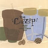 Viva Cubop!: Jazz the Afro-Cuban Way
