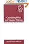Counseling Gifted and Talented Children: A Guide for Teachers, Counselors, and Parents (Publications in Creativity Research)