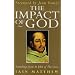 The Impact of God: Soundings from St.John of the Cross (Hodder Christian Paperbacks)