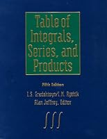 Table of Integrals, Series, and Products, Sixth Edition