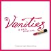 Vanities- A New Musical