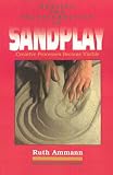 Healing and Transformation in Sand Play (Reality of the Psyche Series),
Ruth Ammann
